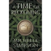 A Time of Reckoning: Book One Betrayals