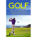 Golf: The Secret to Breaking 90: Basic Tips and Tricks to Lower Your Score and Improve Your Game!