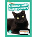Animals with Superpowers