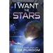I Want the Stars
