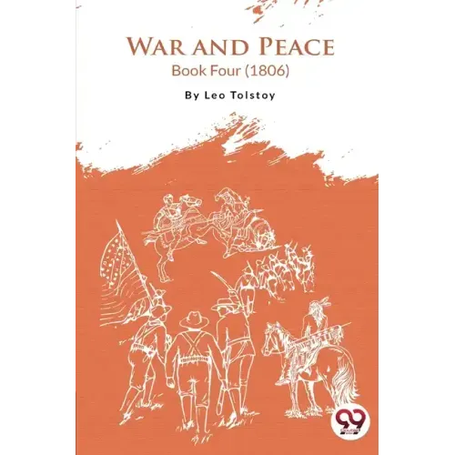 War and Peace Book 4