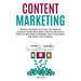 Content Marketing: Proven Strategies to Attract an Engaged Audience Online with Great Content and Social Media to Win More Customers, Bui