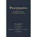 Peacemaking: An Inside Story of the 1994 Jordanian-Israeli Treaty Volume 4