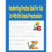 Handwriting Practice Books For Kids 3rd 4th And 5th Grade Preschoolers: Handwriting practice books for kids Preschool Writing Workbook
