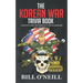 The Korean War Trivia Book: Interesting Stories and Random Facts From The Korean War