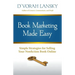 Book Marketing Made Easy: Simple Strategies for Selling Your Nonfiction Book Online