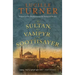 The Sultan, the Vampyr and the Soothsayer