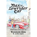 Max and the Lowrider Car: Hound's Glenn Series Book One