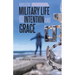Navigating Military Life with Intention and Grace