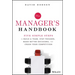 The Manager's Handbook: Five Simple Steps to Build a Team, Stay Focused, Make Better Decisions, and Crush Your Competition