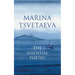 Marina Tsvetaeva: The Essential Poetry