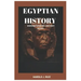 Egyptian history: Understanding ancient Egypt