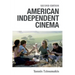 American Independent Cinema: Second Edition
