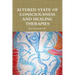 Altered State of Consciousness and Healing Therapies