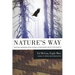 Nature's Way: Native Wisdom for Living in Balance with the Earth