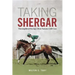 Taking Shergar: Thoroughbred Racing's Most Famous Cold Case