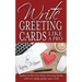 Write Greeting Cards Like a Pro