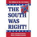 The South Was Right!: A New Edition for the 21st Century