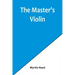 The Master's Violin