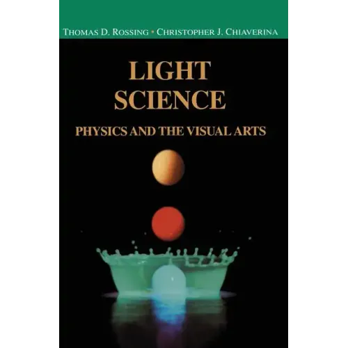 Light Science: Physics and the Visual Arts