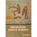 Foods and Culinary Utensils of the Ancients