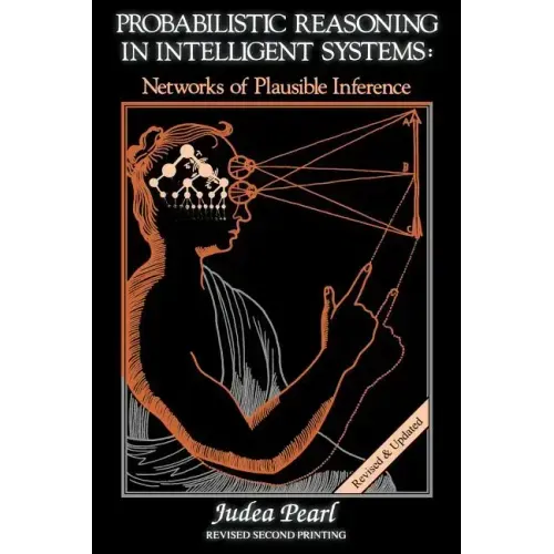 Probabilistic Reasoning in Intelligent Systems: Networks of Plausible Inference