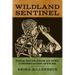 Wildland Sentinel: Field Notes from an Iowa Conservation Officer
