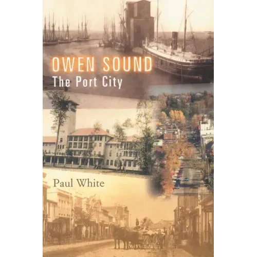 Owen Sound: The Port City
