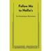 Follow Me to Nellie's