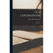 Old Landmarkism: What Is It?