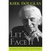 Let's Face It: 90 Years of Living, Loving, and Learning