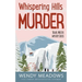 Whispering Hills Murder