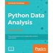 Python Data Analysis - Second Edition: Data manipulation and complex data analysis with Python