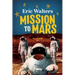 Mission to Mars: Teen Astronauts #3