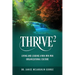 Thrive²: Living and Leading a Win-Win-Win Organizational Culture