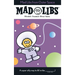 Mad Libs from Outer Space: World's Greatest Word Game