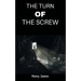 The Turn of the Screw