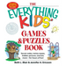 The Everything Kids' Games & Puzzles Book: Secret Codes, Twisty Mazes, Hidden Pictures, and Lots More - For Hours of Fun!