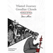 Wasted Journey & Goodbye Clouds: Orchestral Pieces Partiture and Parts