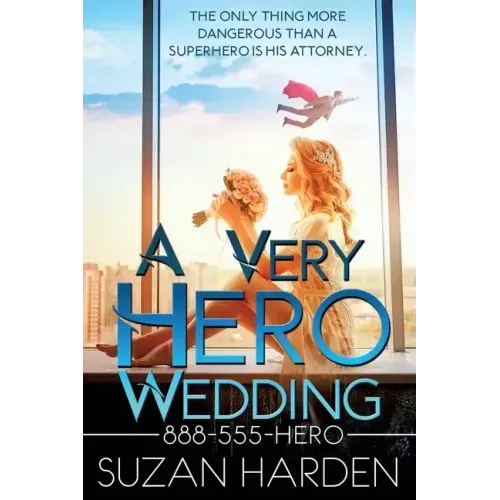 A Very Hero Wedding