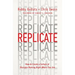 Replicate: How to Create a Culture of Disciple-Making Right Where You Are