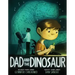 Dad and the Dinosaur