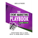 The Event Marketing Playbook - Everything You'll Ever Need to Know About Events: Strategies to Create Profitable Experiential Events and Make Your Bra