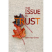 The Issue Is Trust