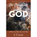 The Downfall of God: A History of Atheism in the West: From 1601 to the Present Volume 2