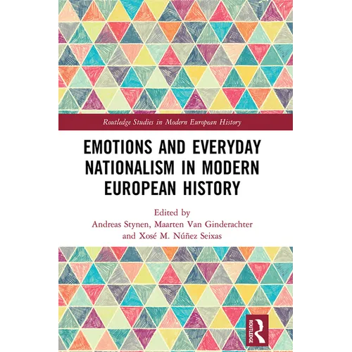 Emotions and Everyday Nationalism in Modern European History
