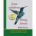 Joyas Voladoras * Flying Jewels