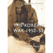 The Korean War: 1950-53