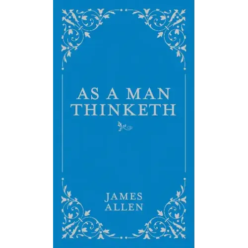 As a Man Thinketh