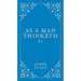 As a Man Thinketh